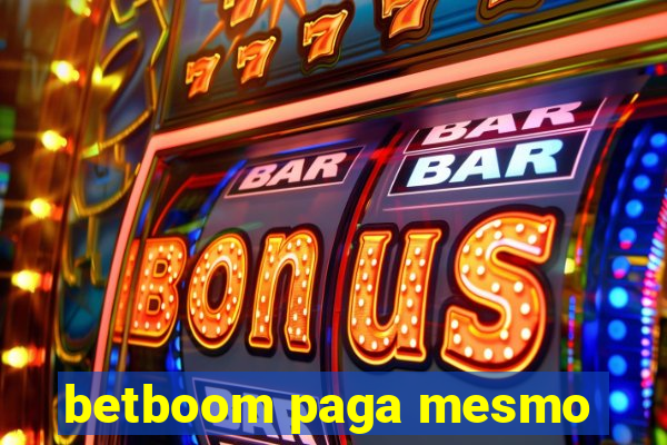 betboom paga mesmo